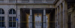 Conseil Constitutionnel : cabinet pionnier de la question prioritaire de constitutionnalité - Cabinet Briard