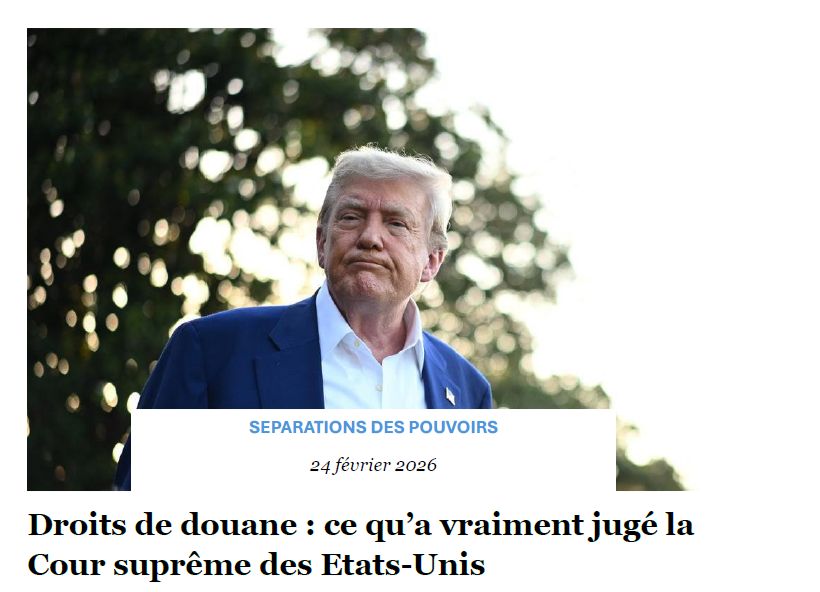 Droits de douane : ce qu’a vraiment jugé la Cour suprême des Etats-Unis